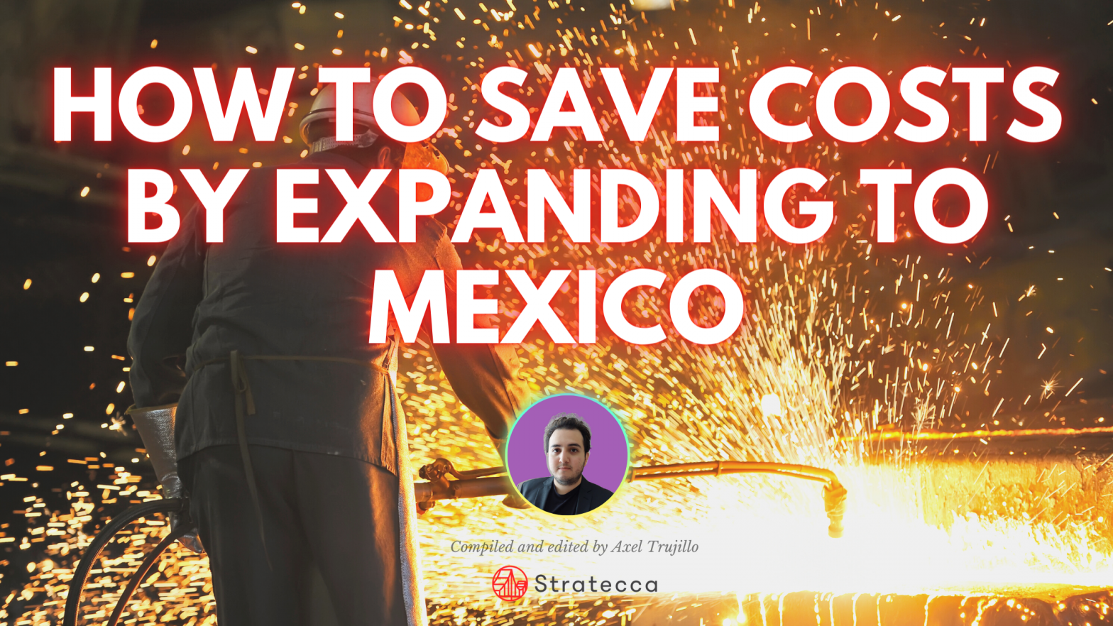 how to save costs by manufacturing in Mexico