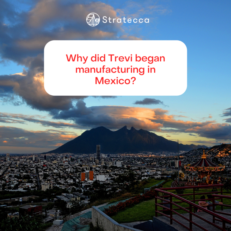 Why did Trevi manufacturing began doing business in Mexico